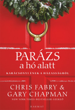 Gary Chapman - Chris Fabry - Parzs a h alatt