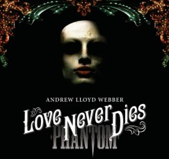 Love Never Dies - Deluxe - 2 CD