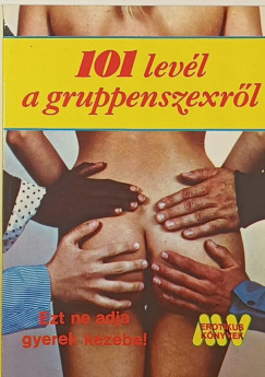 Dr. Szalky Lrnd - 101 levl a gruppenszexrl
