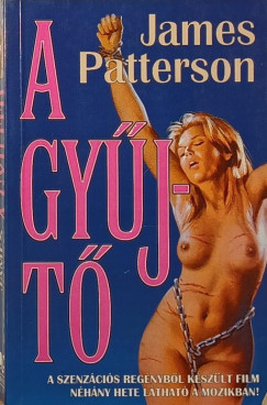 James Patterson - A gyűjtő