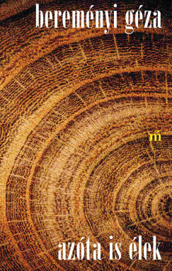 Berem�nyi G�za - Az�ta is �lek