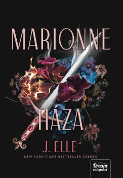 J. Elle - House of Marionne - Marionne hza - A rejtlyek rendje