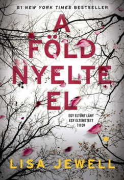 Jewell Lisa - A f�ld nyelte el