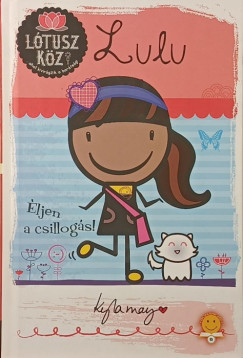 Kyla May - Lulu - Éljen a csillogás!