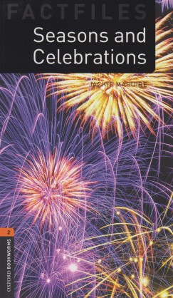 Jackie Maguire - Seasons and Celebrations - Oxford Bookworms Library Factfiles 2 - MP3 Pack
