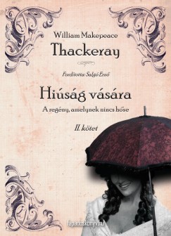 William Makepace Thackeray - Hisg vsra II.