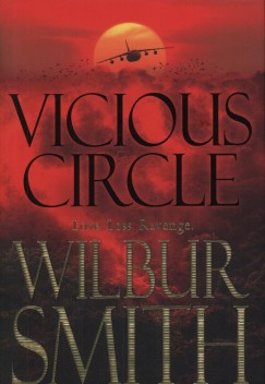 Wilbur Smith - Vicious Circle