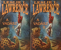 Leslie L. Lawrence - A vadsz I-II.