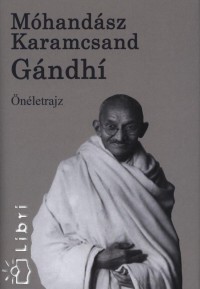 Mohandsz Karamcsand Gandhi - Gndh - nletrajz