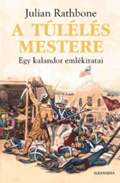 Julian Rathbone - A túlélés mestere