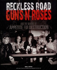 Marc Canter - Jason Porath - Reckless Road - Guns N' Roses