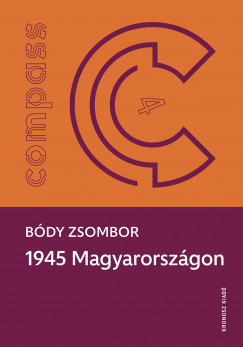 Bdy Zsombor - 1945 Magyarorszgon