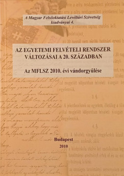 Az egyetemi felvteli rendszer vltozsai a 20. szzadban