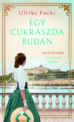 Ulrike Fuchs - Egy cukrszda Budn