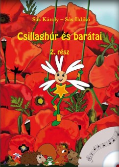 Ss Ildik - Ss Kroly - Csillaghr s bartai 2. rsz -CD mellklettel