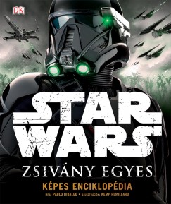 Star Wars - Zsivny Egyes - Kpes Enciklopdia