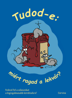 Tudod-e: mirt ragad a lekvr