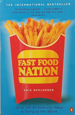Eric Schlosser - Fast Food Nation