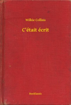 Wilkie Collins - C tait crit
