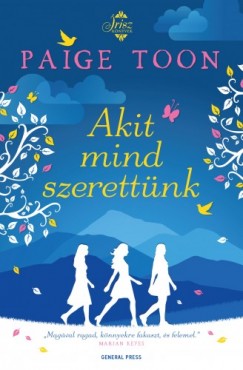 Paige Toon - Akit mind szerettnk