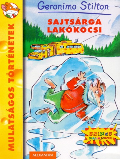 Geronimo Stilton - Sajtsárga lakókocsi