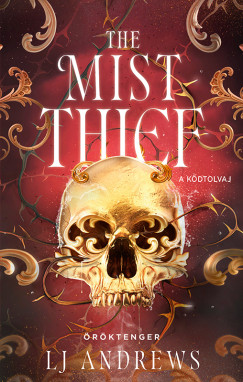 LJ Andrews - The Mist Thief - A ködtolvaj