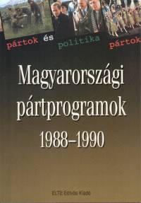 M. Kiss Jzsef   (Szerk.) - Vida Istvn   (Szerk.) - Magyarorszgi prtprogramok 1988-1990