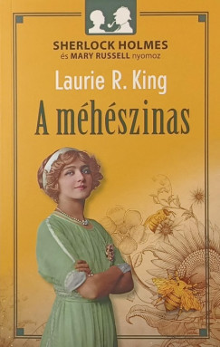 Laurie R. King - A méhészinas