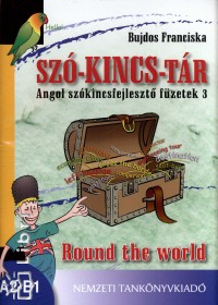 Bujdos Franciska - Sz�-kincs-t�r - Round the world A2-B1