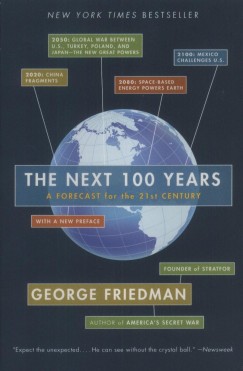 George Fiedman - The Next 100 Years