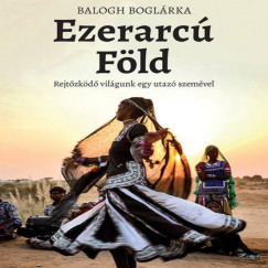 Balogh Bogl�rka - Ezerarc� F�ld