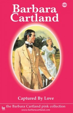 Barbara Cartland - Captured by Love