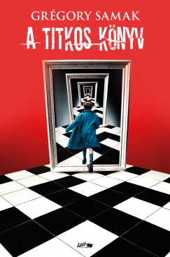 Grégory Samak - A titkos könyv