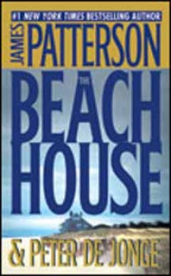 James Patterson - THE BEACH HOUSE