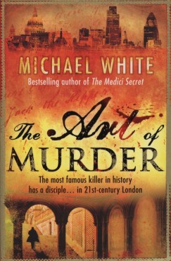 Michael White - The Art of Murder