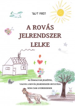 A rov�s jelrendszer lelke