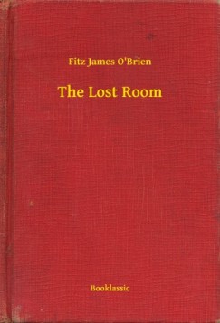 Fitz James OBrien - The Lost Room