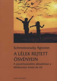 Schmelowszky goston - A llek rejtett svnyein