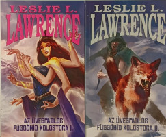 Leslie L. Lawrence - Az vegpadls fgghd kolostora I-II.