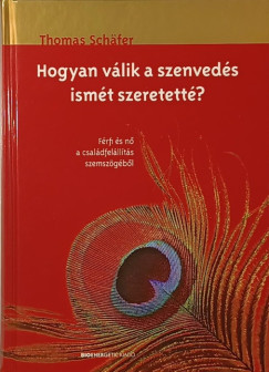 Thomas Sch�fer - Hogyan v�lik a szenved�s ism�t szeretett�?
