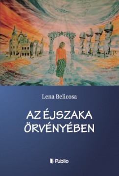 Lena Belicosa - Az jszaka rvnyben