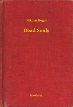 Nikolai Gogol - Dead Souls