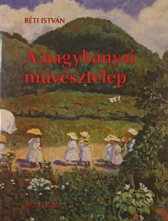 Réti István - A nagybányai művésztelep