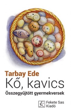 Tarbay Ede - K, kavics