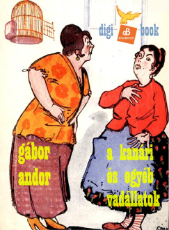 Gbor Andor - A kanri s egyb vadllatok