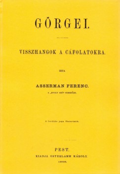 Asserman Ferenc - Grgei: visszhangok a cfolatokra