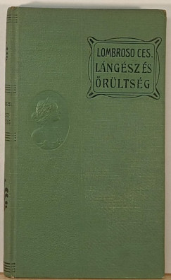 Lombroso Cesare - L��ng�sz �s �r�lts�g