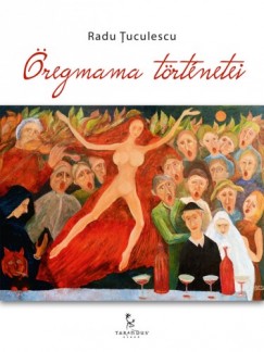 Radu �uculescu - �regmama t�rt�netei