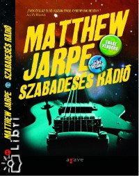 Matthew Jarpe - Szabadess rdi