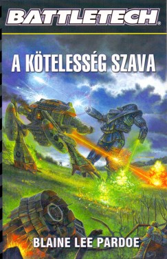 Blaine Lee Pardoe - A ktelessg szava